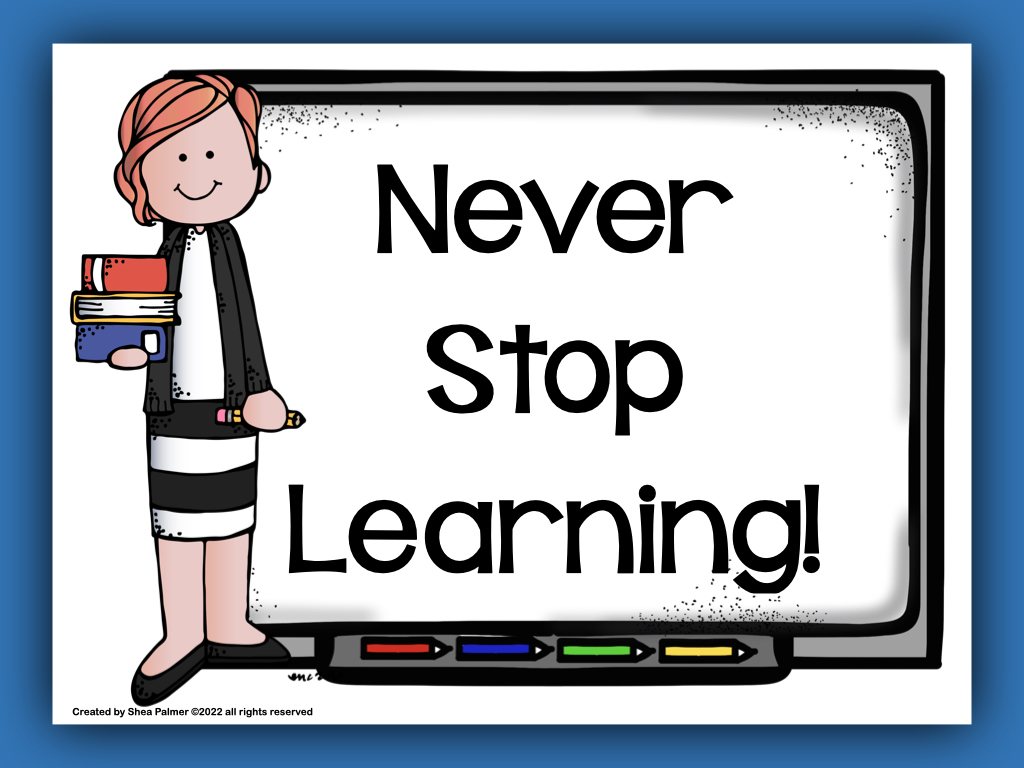 "Never Stop Learning" message is displayed.